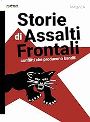 Storie assalti frontali usato  Spedito ovunque in Italia 