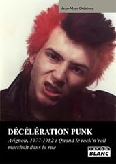 Deceleration punk avignon d'occasion  Livré partout en France