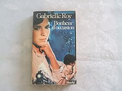 Gabrielle roy bonheur d'occasion  Livré partout en France