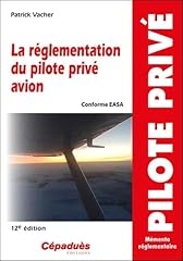 Réglementation pilote privé d'occasion  Livré partout en France