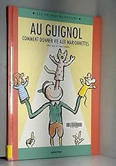 Guignol. donner vie d'occasion  Livré partout en France