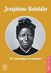 Josephine bakhita esclavage d'occasion  Livré partout en France