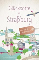 Glücksorte straßburg fahr gebraucht kaufen  Wird an jeden Ort in Deutschland