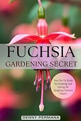 Fuchsia gardening secrets for sale  Delivered anywhere in UK