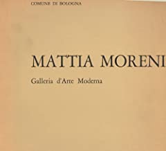 Mostra antologica di Mattia Moreni, usato usato  Spedito ovunque in Italia 