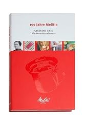 100 jahre melitta gebraucht kaufen  Wird an jeden Ort in Deutschland