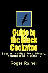 Guide black cockatoo for sale  Delivered anywhere in UK