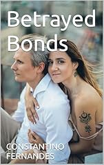 Betrayed bonds for sale  Delivered anywhere in UK