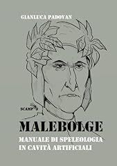 Malebolge manuale speleologia usato  Spedito ovunque in Italia 
