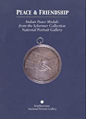 Peace and Friendship: Indian Peace Medals from the for sale  Delivered anywhere in Canada