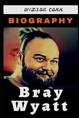 Bray wyatt biography d'occasion  Livré partout en France