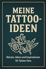 Tattoo ideen skizzen gebraucht kaufen  Wird an jeden Ort in Deutschland