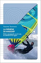 Frénésie windsurf petites d'occasion  Livré partout en Belgiqu