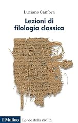Lezioni filologia classica usato  Spedito ovunque in Italia 