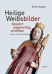 Heilige weibsbilder gelehrt gebraucht kaufen  Wird an jeden Ort in Deutschland