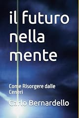 Futuro nella mente usato  Spedito ovunque in Italia 
