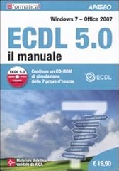 Ecdl 5.0. manuale. usato  Spedito ovunque in Italia 