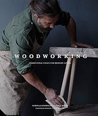 Woodworking: Traditional Craft for Modern Living for sale  Delivered anywhere in UK