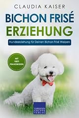 Bichon frisé erziehung gebraucht kaufen  Wird an jeden Ort in Deutschland