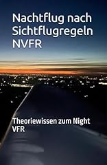 Nachtflug sichtflugregeln nvfr gebraucht kaufen  Wird an jeden Ort in Deutschland