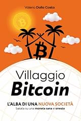 Villaggio bitcoin alba usato  Spedito ovunque in Italia 