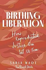 Birthing liberation reproducti for sale  Delivered anywhere in UK
