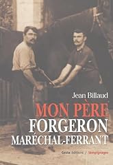 Père forgeron maréchal d'occasion  Livré partout en Belgiqu