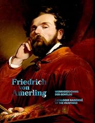 Friedrich amerling werkverzeic gebraucht kaufen  Wird an jeden Ort in Deutschland