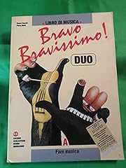 Bravo bravissimo duo. usato  Spedito ovunque in Italia 