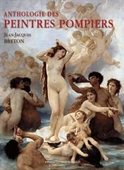Anthologie peintres pompiers d'occasion  Livré partout en France