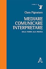 Mediare comunicare interpretar usato  Spedito ovunque in Italia 