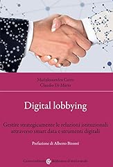 Digital lobbying. gestire usato  Spedito ovunque in Italia 