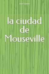 Ciudad mouseville mouseville for sale  Delivered anywhere in USA 