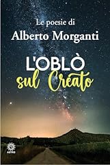 Oblò sul creato usato  Spedito ovunque in Italia 
