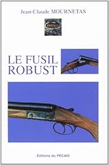 fusil robust d'occasion fusil robust d'occasion Livré partout en France