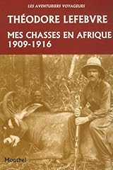 Chasses afrique 1909 d'occasion  Livré partout en France