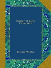 History kent connecticut for sale  Delivered anywhere in USA 