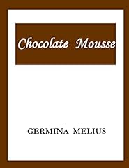 Chocolate mousse gebraucht kaufen  Wird an jeden Ort in Deutschland