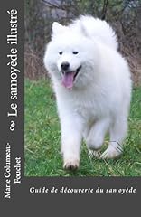 Samoyede illustre guide d'occasion  Livré partout en Belgiqu