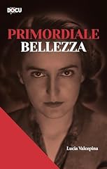 Primordiale bellezza usato  Spedito ovunque in Italia 