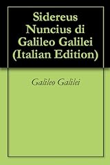 Sidereus nuncius galileo usato  Spedito ovunque in Italia 