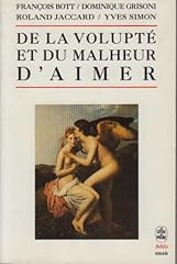 Volupté malheur aimer d'occasion  Livré partout en France
