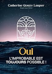 Oui improbable possible d'occasion  Livré partout en France