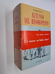 Autunno del risorgimento usato  Spedito ovunque in Italia 