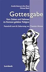 Gottesgabe vom geben gebraucht kaufen  Wird an jeden Ort in Deutschland