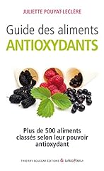 Guide aliments antioxydants d'occasion  Livré partout en France