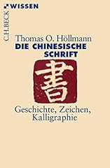 Chinesische schrift geschichte gebraucht kaufen  Wird an jeden Ort in Deutschland