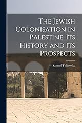 Jewish colonisation palestine for sale  Delivered anywhere in UK