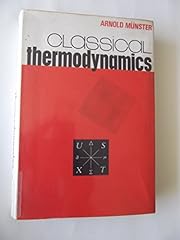 Classical thermodynamics for sale  Delivered anywhere in USA 
