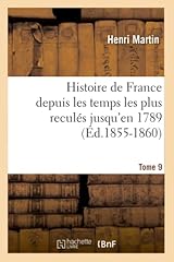 henri martin histoire france d'occasion henri martin histoire france d'occasion Livré partout en France